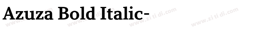 Azuza Bold Italic字体转换 Azuza Bold Italic字体转换